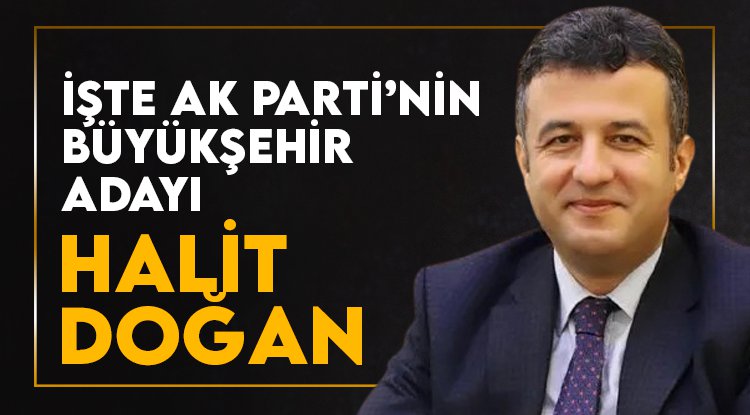 AK Parti'nin Samsun Büyükşehir Adayı Halit Doğan