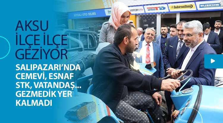 Aksu'dan Salıpazarı'nda ziyaret turu