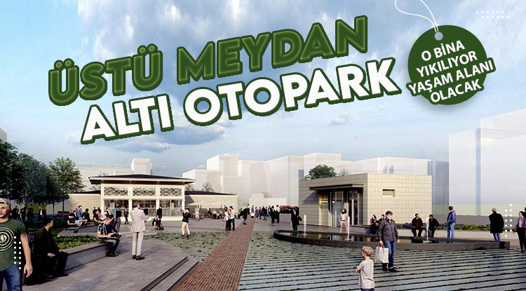 Anakent İş Merkezi’nin yerine yeni yaşam alanı oluşturulacak
