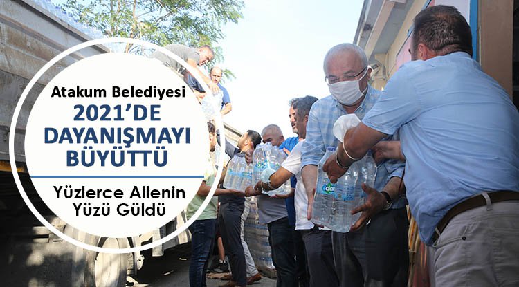 Atakum Belediyesi, 2021’de dayanışmayı büyüttü