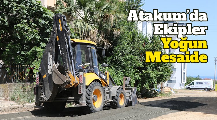 Atakum Belediyesi ekipleri yoğun mesaide