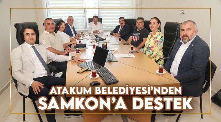 Atakum Belediyesi’nden SAMKON’a destek