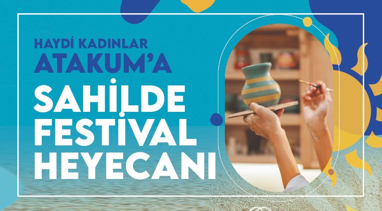 Atakum'da 3. Kadın Emeği Festivali başlıyor