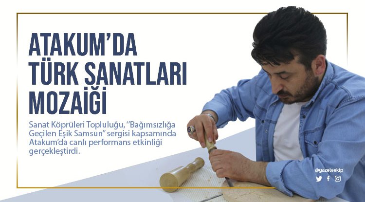 Atakum’da Türk Sanatları Mozaiği