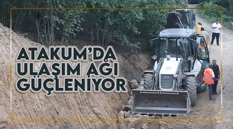 Atakum’da ulaşım ağı güçleniyor
