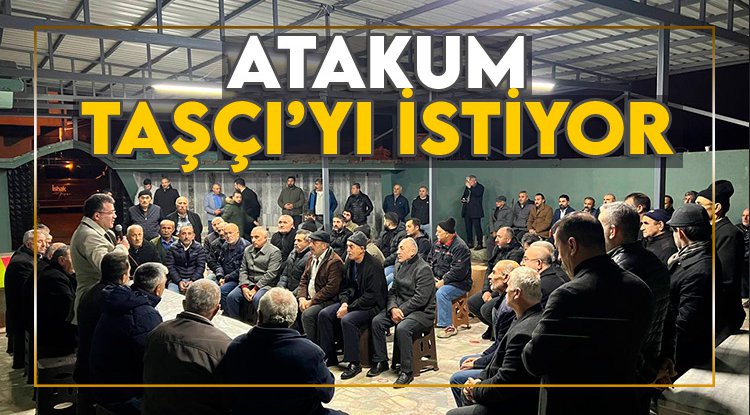 Atakum İshak Taşçı'yı istiyor