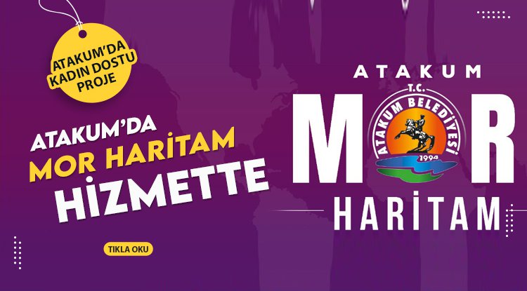 'Atakum Mor Haritam' hizmette