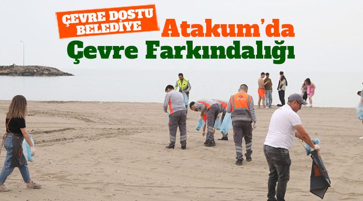 Atakum’un dört bir yanında çevre farkındalığı