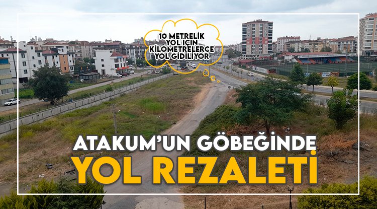 Atakum'un göbeğinde yol rezaleti