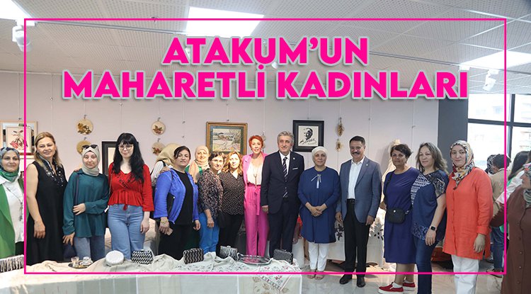 Atakum’un maharetli kadınlarından el emeği sergisi