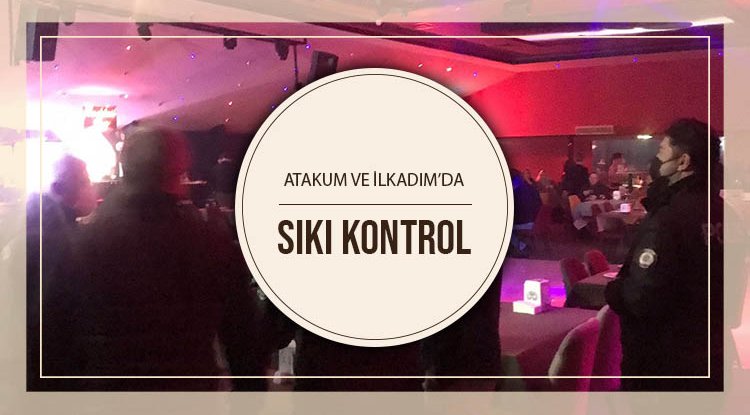 Atakum ve İlkadım'da polis denetimi