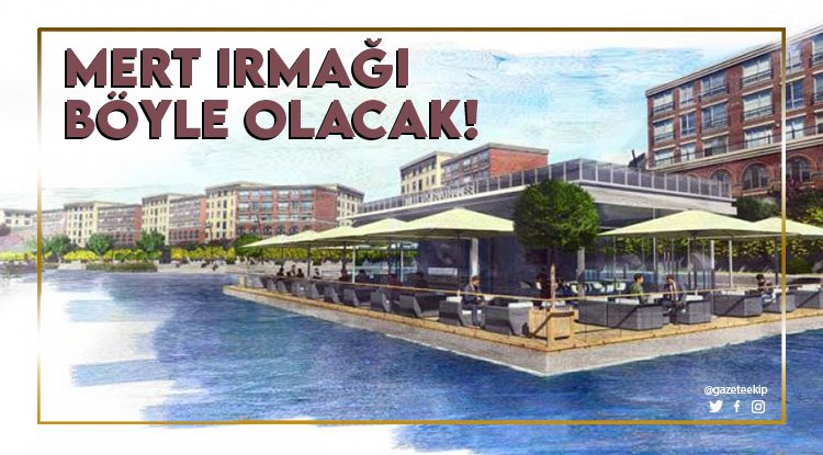 Başkan Demir. Mert Irmağı en iyilerden olacak