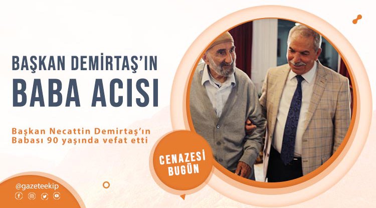Başkan Demirtaş'ın baba acısı