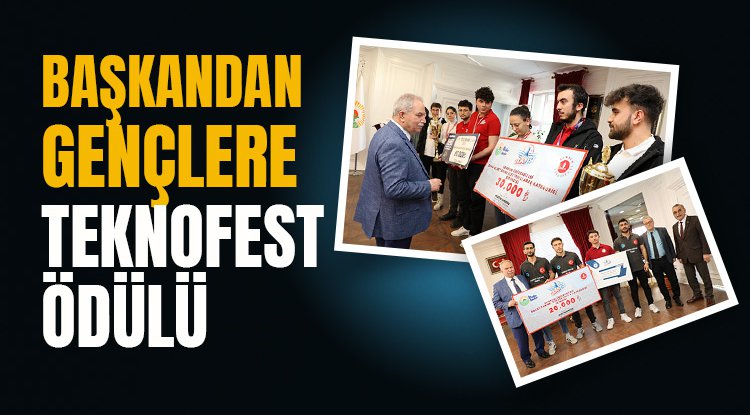 Başkan Demirtaş, Teknofest'te derece yapan takımları ödüllendirdi