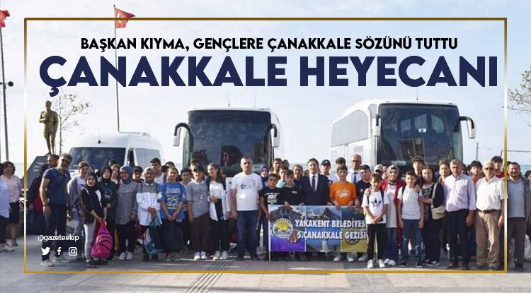 Başkan Kıyma'dan öğrencilere Çanakkale gezisi