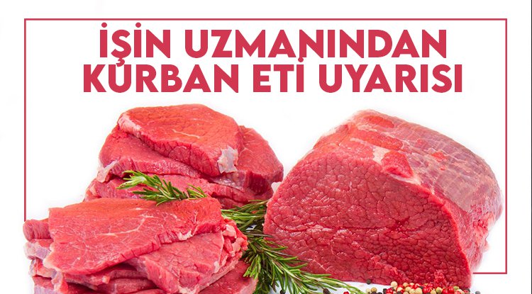 Bayram öncesi kurban eti uyarısı