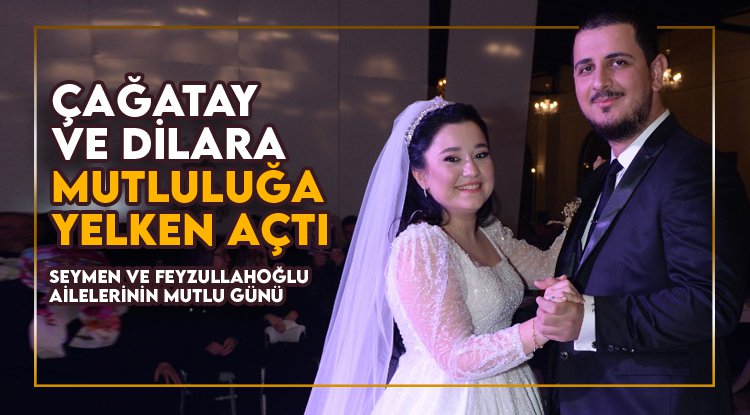 Çağatay ve Dilara mutluluğa yelken açtı