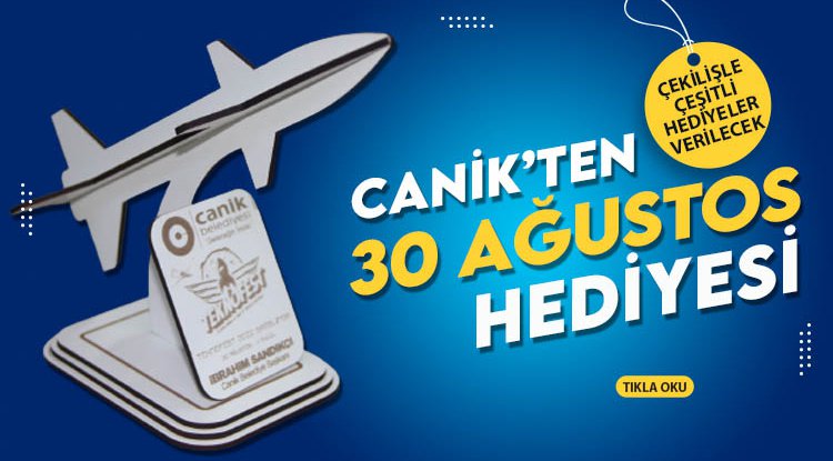 Canik Belediyesi’nden 30 Ağustos’a özel hediye çekilişi