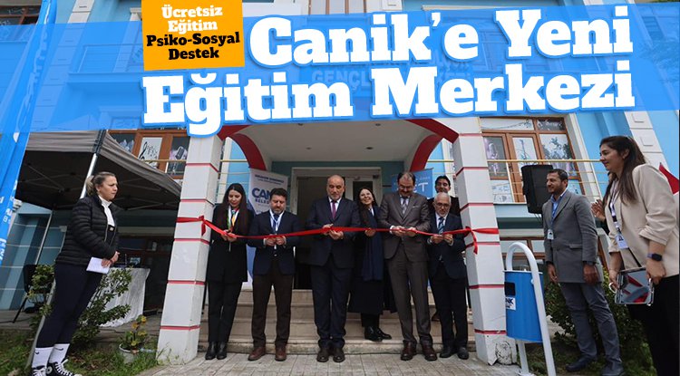 Canik'e bir eğitim merkezi daha...