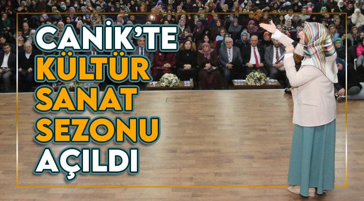 Canik 2023 Kültür ve Sanat Sezonu’na görkemli açılış