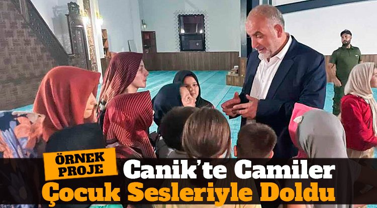 Canik’te camiler çocuk sesleriyle doldu
