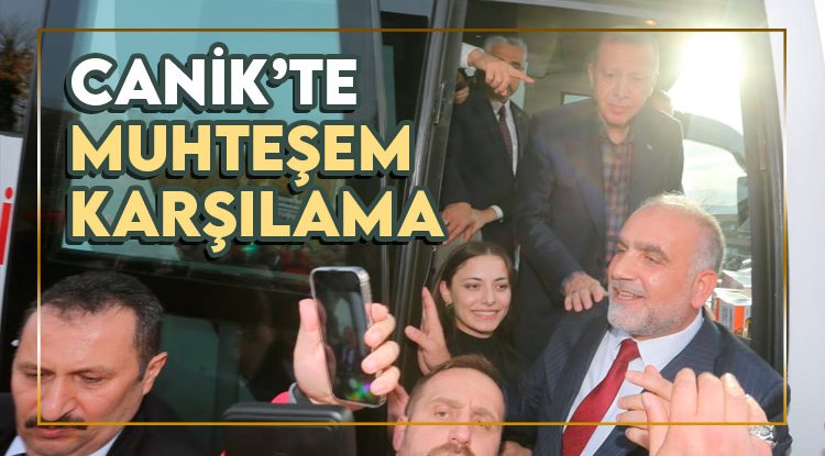Canik’te Cumhurbaşkanı Erdoğan’a sevgi seli