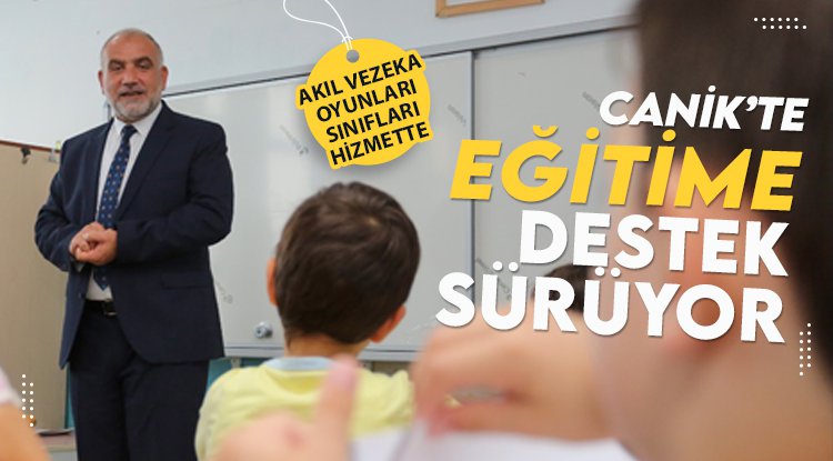 Canik'te eğitime destek sürüyor