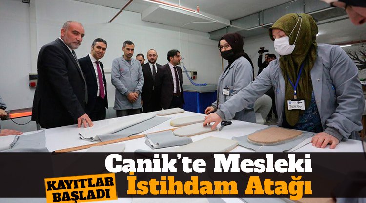 Canik’te mesleki istihdam atağı: Kayıtlar başladı