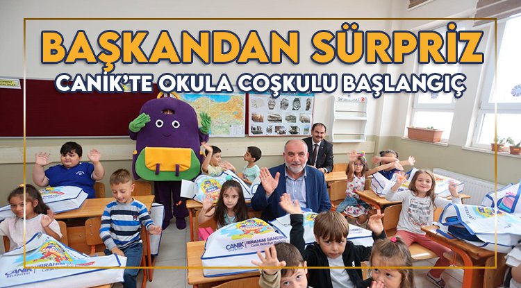Canik’te okula coşkulu başlangıç