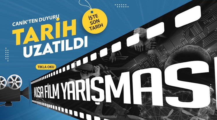 Canik'te TEKNOFEST Kısa Film Yarışması başvuru tarihi uzatıldı