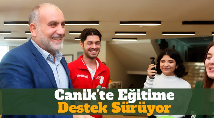 Canik'ten eğitime destek sürüyor