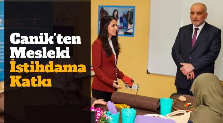 Canik’ten Mesleki İstihdama Katkı