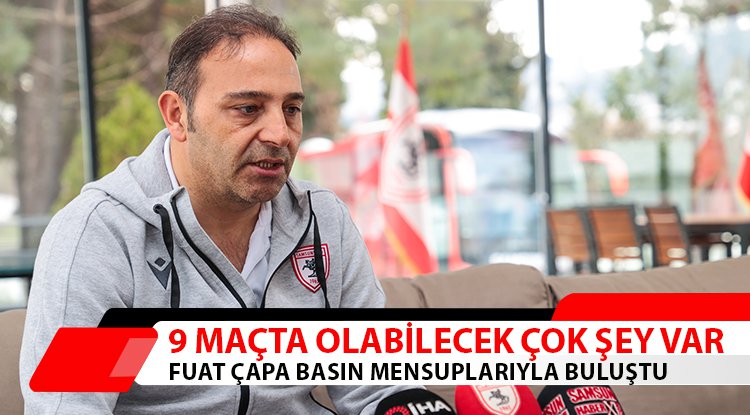 Çapa: 9 maçta olabilecek çok şey var