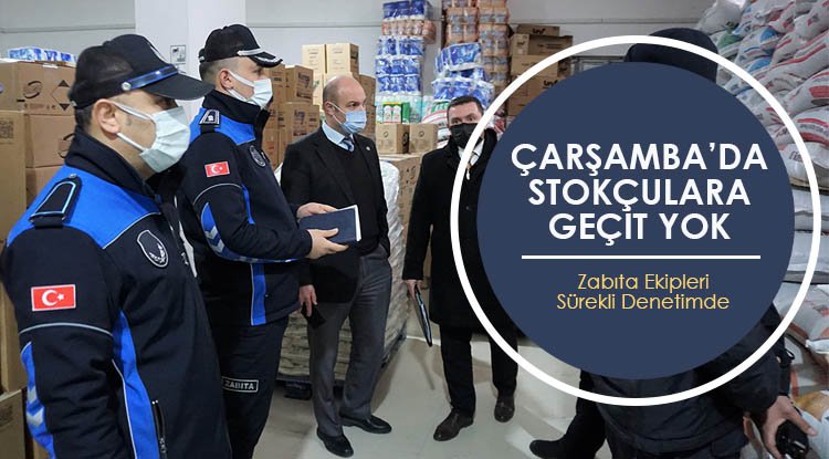 Çarşamba'da fırsatçılara geçit yok