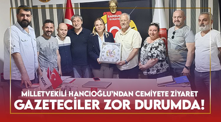 CHP'li Hancıoğlu'ndan Cemiyet'e ziyaret