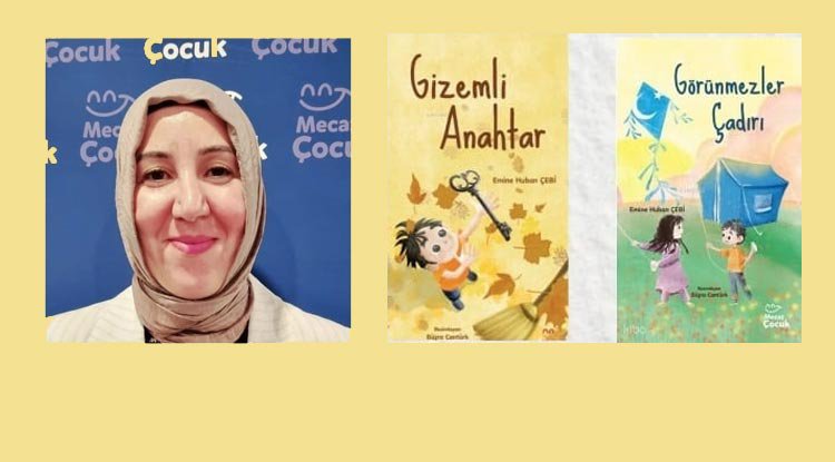 Çocuk Kitabı Yazarı Emine Huban Çebi, TÜYAP’ta Okurlarıyla Buluşuyor