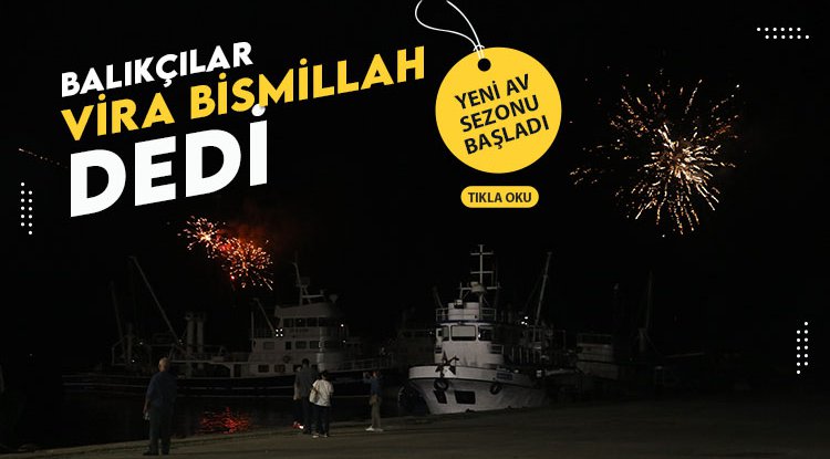 Denizlerde 'Av Yasağı' sona erdi