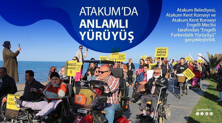 Engelliler Atakum’dan mesaj verdi