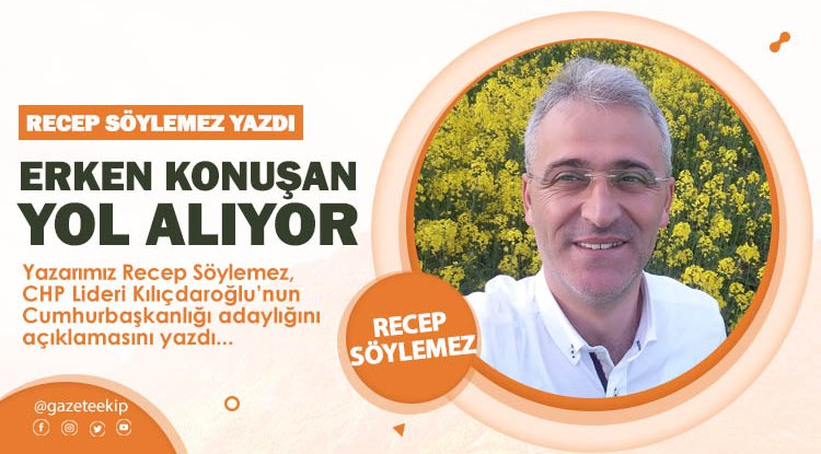 Erken konuşan yol alıyor...