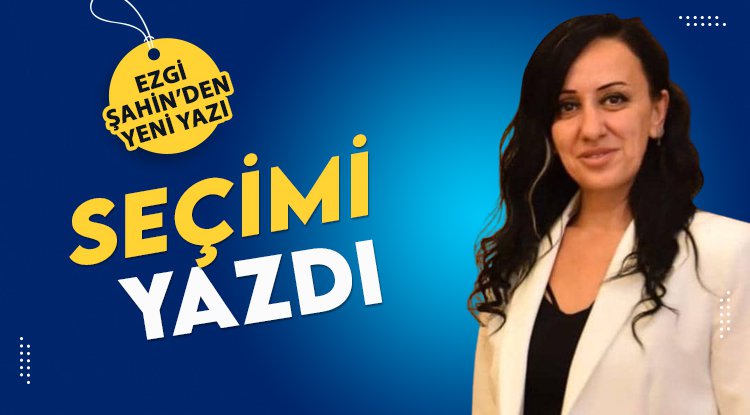 Ezgi Şahin yazdı: Gelsin Sandıklar...