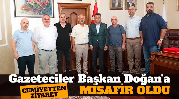 Gazetecilerden Başkan Doğan'a ziyaret