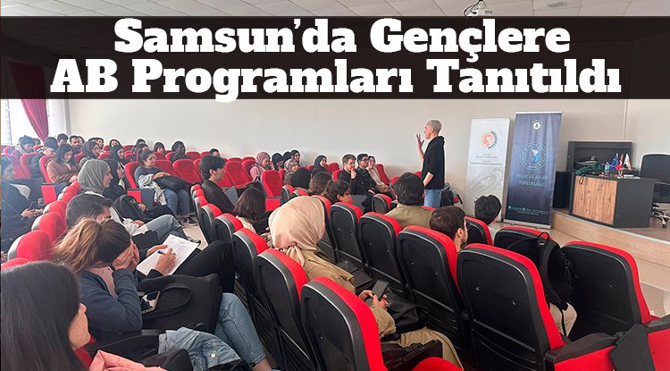 Gençlere AB programları tanıtıldı