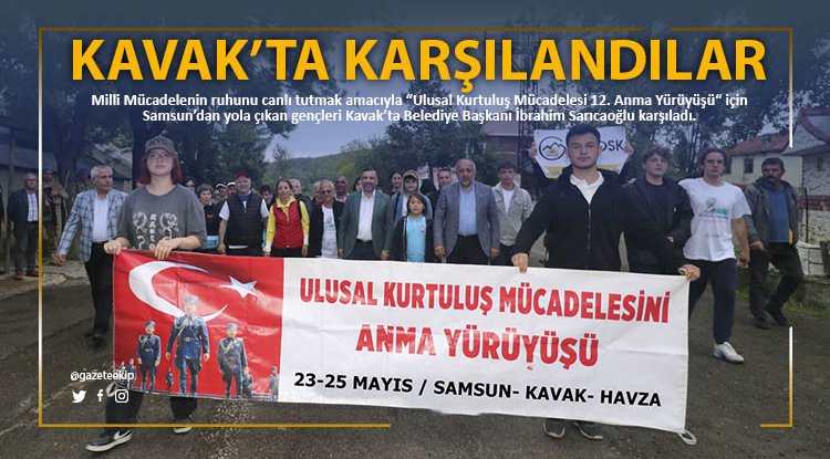Gençleri kavak'ta Başkan Sarıcaoğlu karşıladı