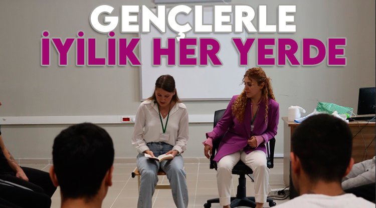 Gençlerle ‘İyilik Her Yerde’