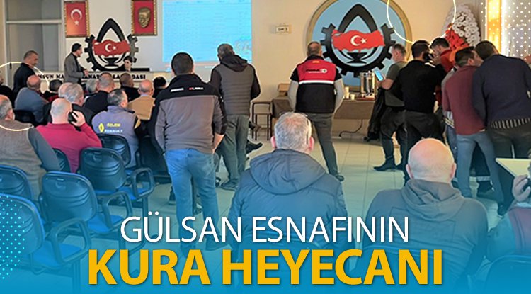 Gülsan esnafının kura heyecanı