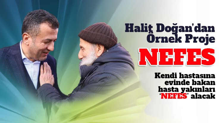 Halit Doğan'dan örnek proje: NEFES