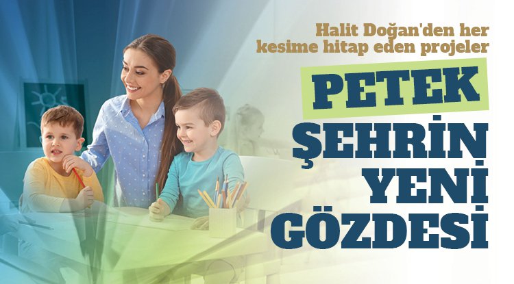 Halit Doğan'den her kesime hitap eden projeler