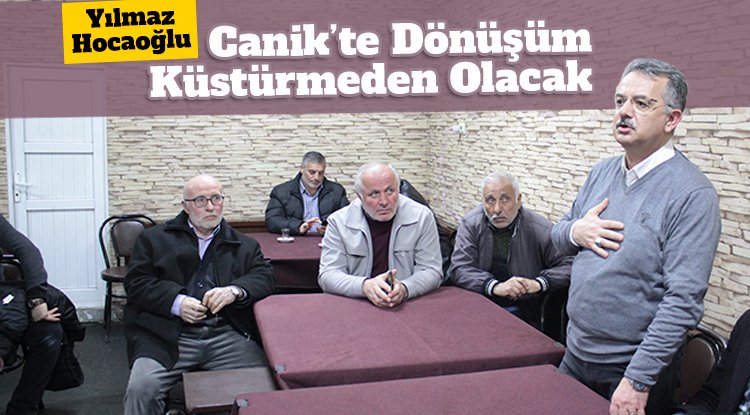 Hocaoğlu: Dönüşümü insanları küstürmeden çözeceğiz