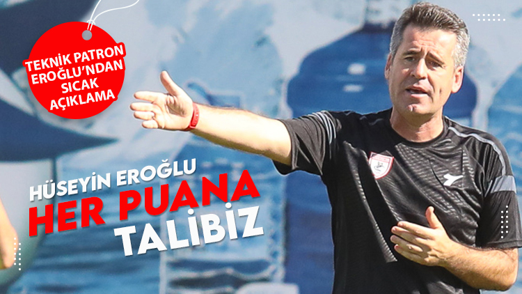 Hüseyin Eroğlu: Her puana talibiz