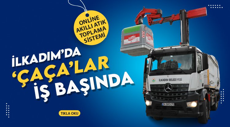 İlkadım'da ÇAÇA iş başında